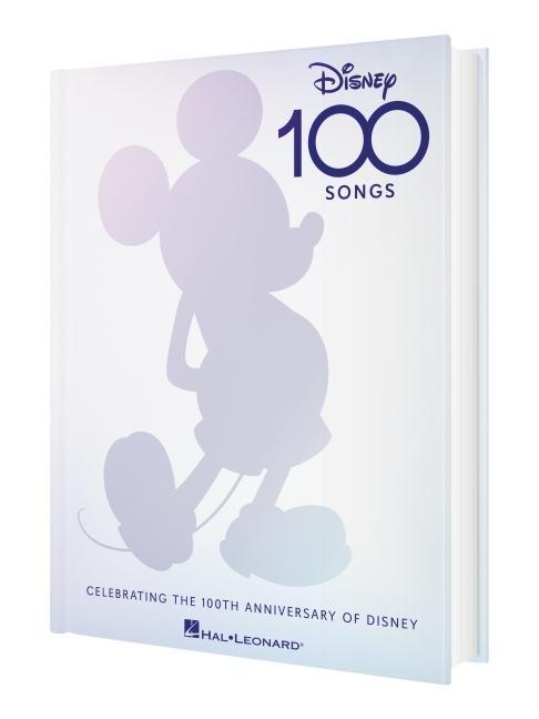 Disney 100 Songs: Songbook Celebrating the 100th Anniversary of Disney Complete with Foreword by Alan Menken Preface by Disney Historian Randy Thornton & Colorful Artwork for Each Song
