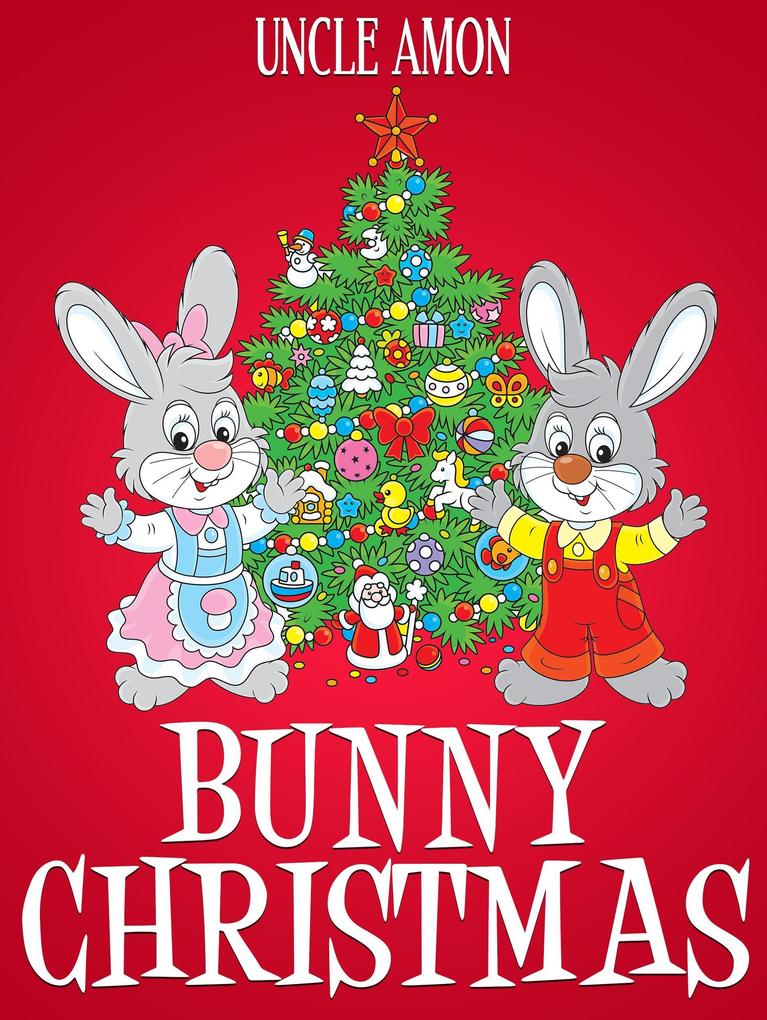 Bunny Christmas (Christmas Books)