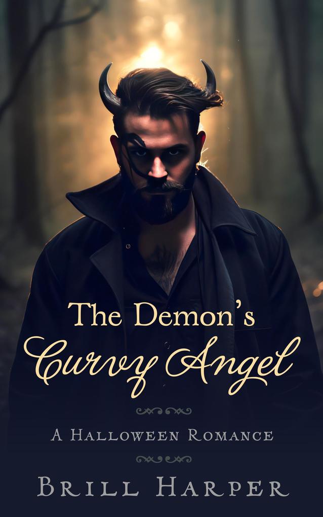 The Demon‘s Curvy Angel: A Halloween Romance (Holiday Romance #1)