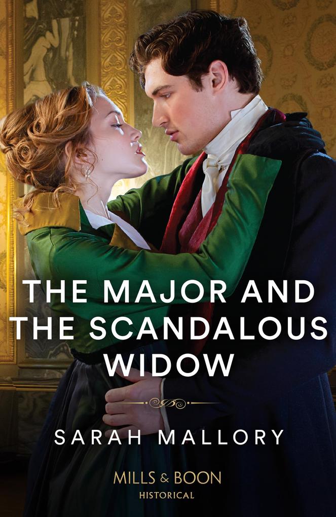 The Major And The Scandalous Widow (Mills & Boon Historical)