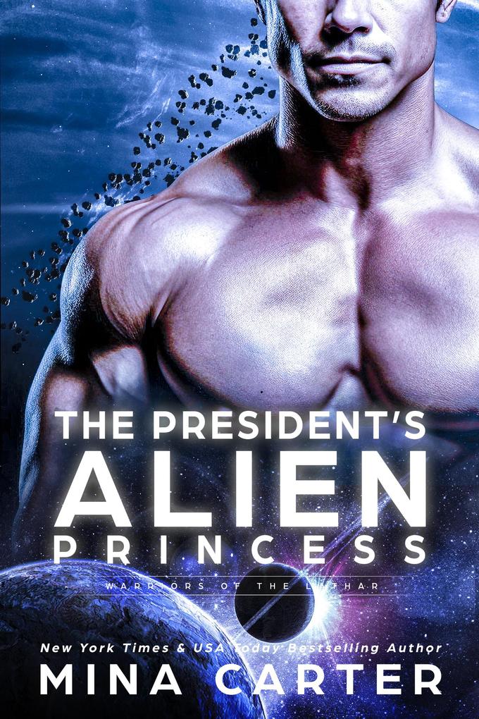 The President‘s Alien Princess (Warriors of the Lathar #18)