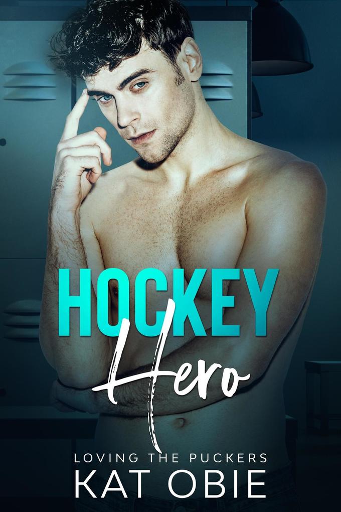 Hockey Hero (Loving the Puckers #3)