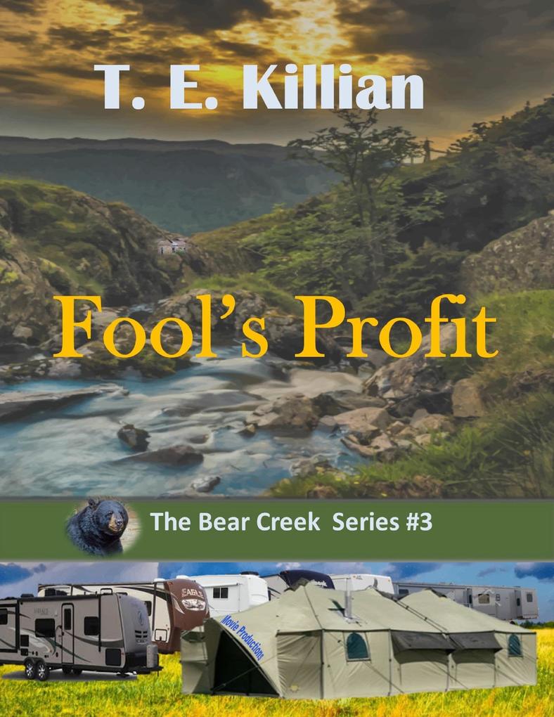 Fool‘s Profit (Bear Creek Series #3)