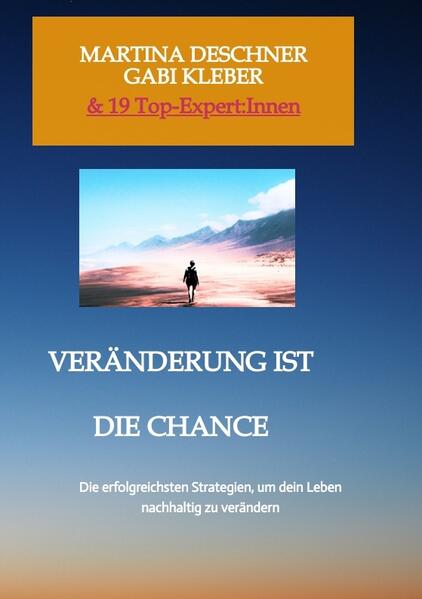 Veränderung ist die Chance