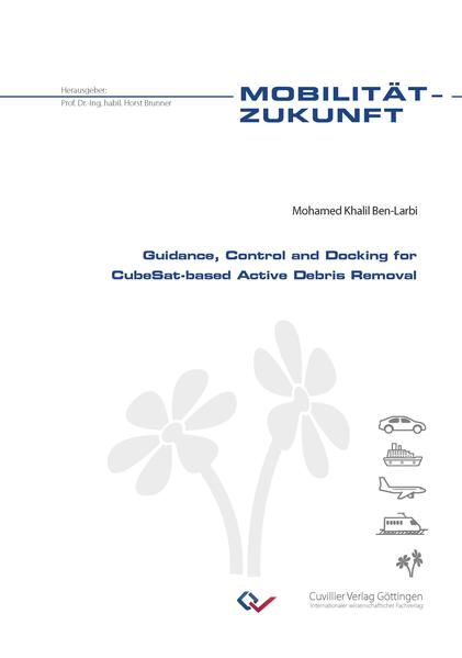 Guidance Control and Docking for CubeSat-based Active Debris Removal