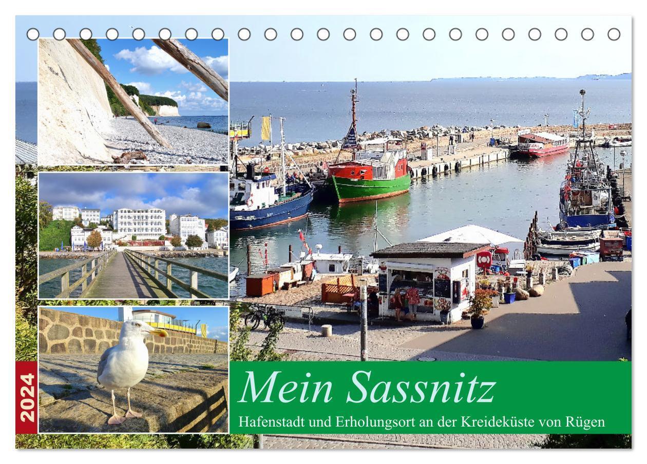 Mein Sassnitz - Hafenstadt und Erholungsort an der Kreideküste von Rügen (Tischkalender 2024 DIN A5 quer) CALVENDO Monatskalender