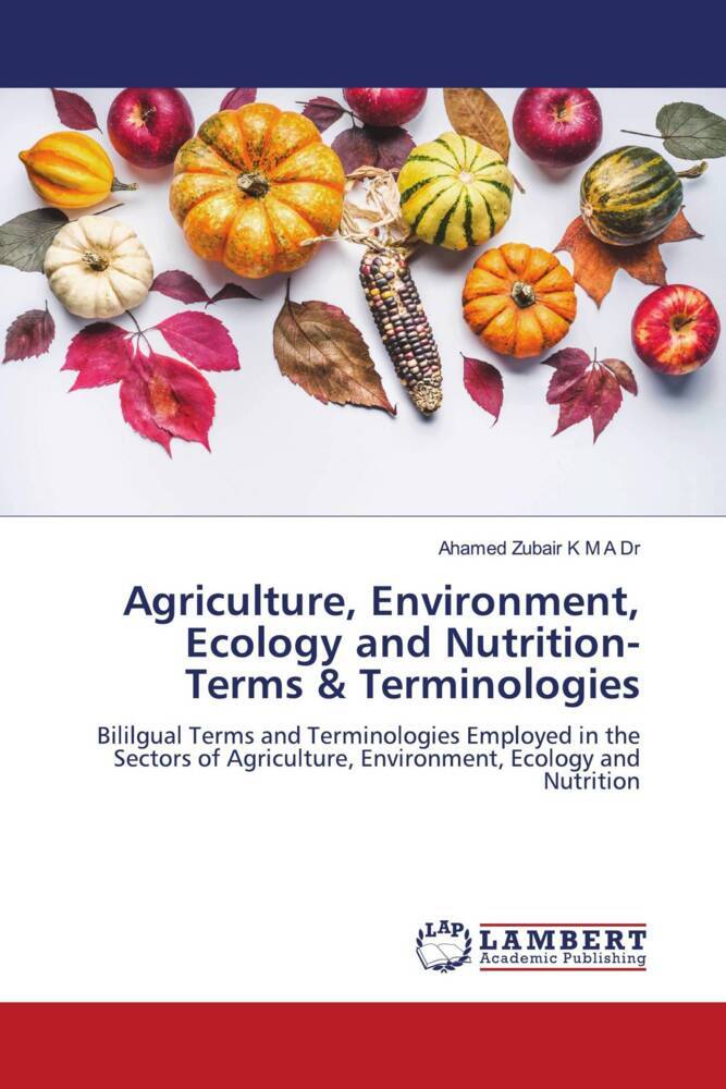 Agriculture Environment Ecology and Nutrition-Terms & Terminologies