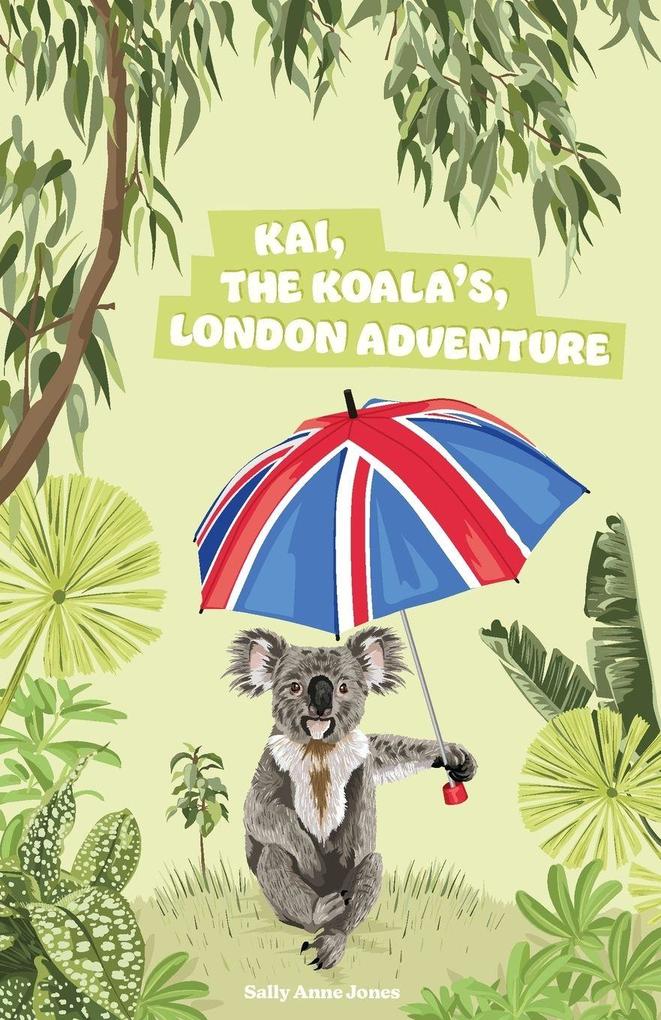 Kai The Koala's London Adventure
