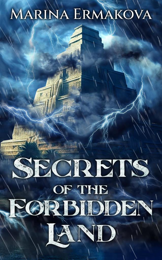 Secrets of the Forbidden Land (The Maelstrom #1)