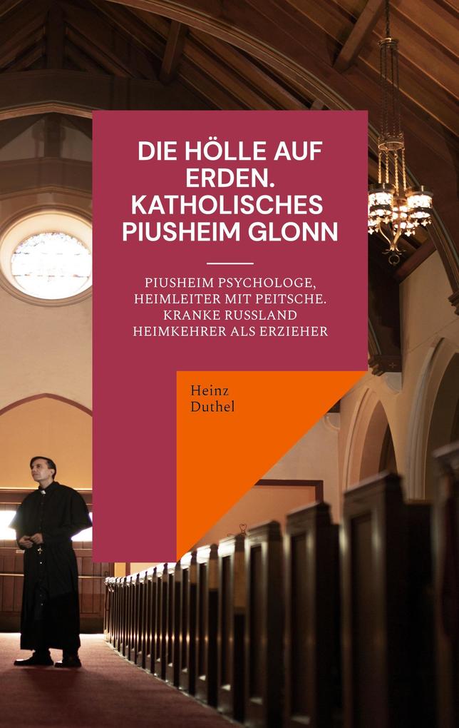 Die Hölle auf Erden im Pius-Erziehungsheim und Kinderheim Fürth