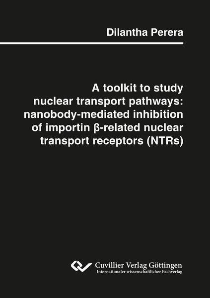 A toolkit to study nuclear transport pathways: nanobody-mediated inhibition of importin -related nuclear transport receptors (NTRs)