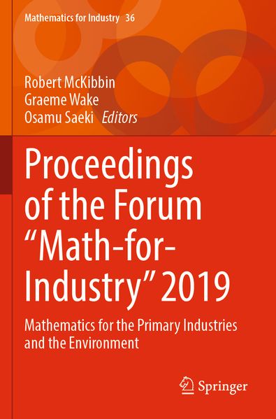 Proceedings of the Forum 'Math-for-Industry' 2019
