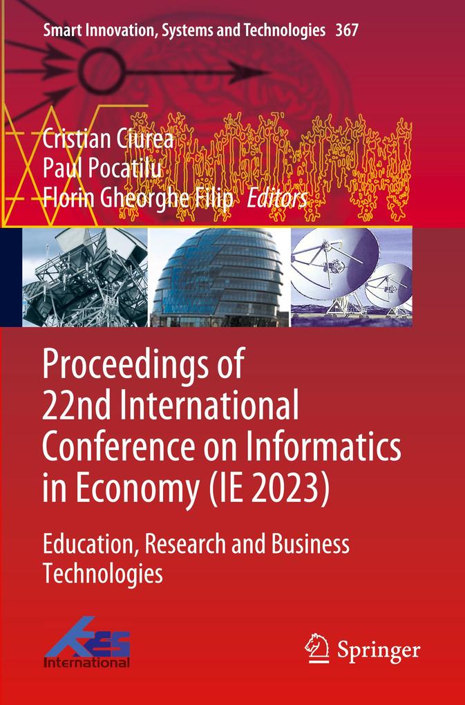 Proceedings of 22nd International Conference on Informatics in Economy (IE 2023)