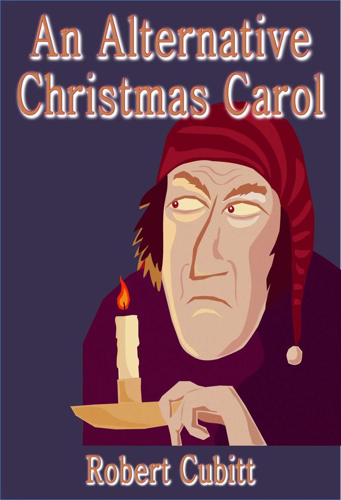An Alternative Christmas Carol