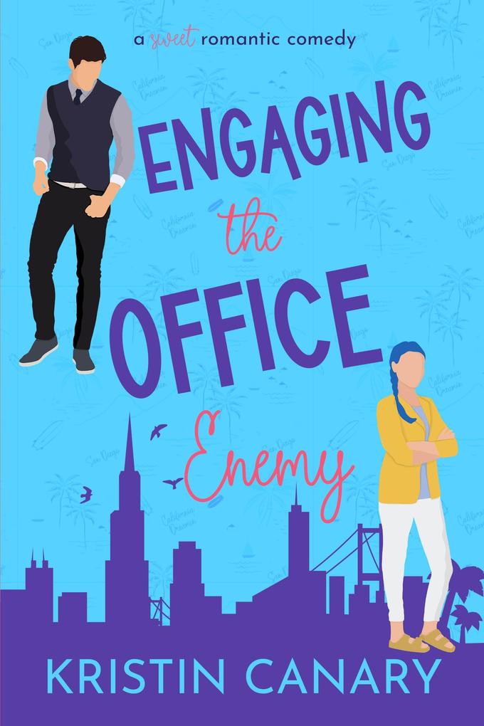 Engaging the Office Enemy: A Sweet Romantic Comedy (California Dreamin‘ Sweet Romcom Series #5)