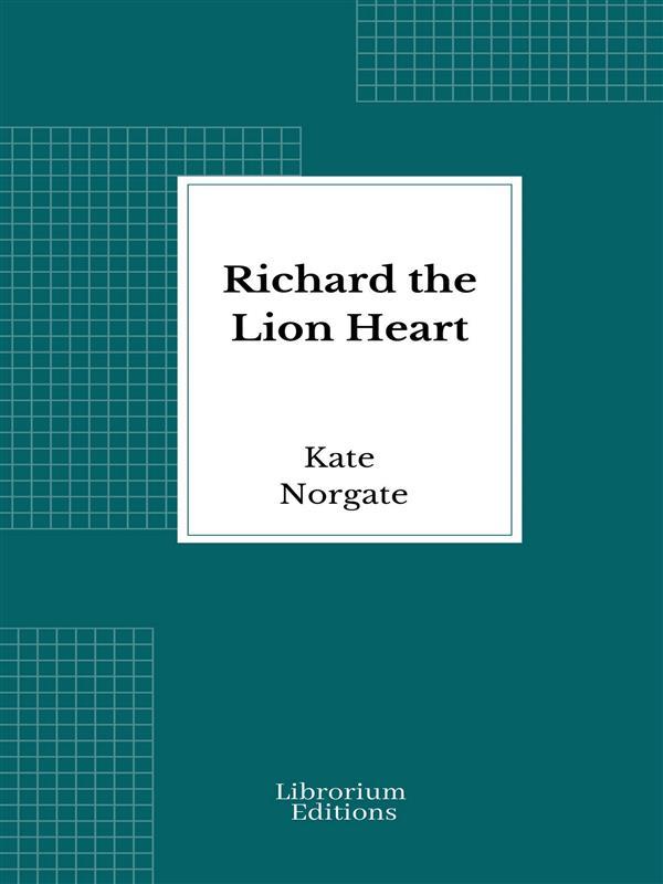 Richard the Lion Heart