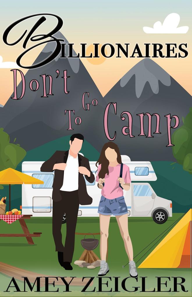 Billionaires Don‘t Go to Camp