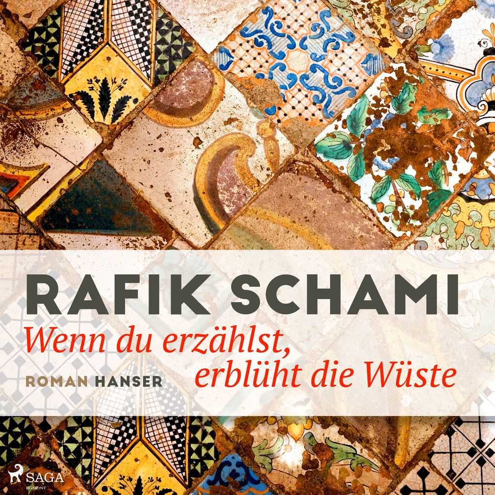 Wenn du erzählst erblüht die Wüste