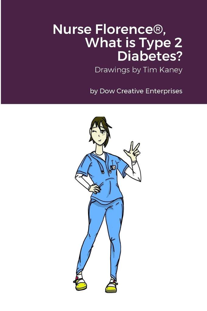 Nurse Florence® What is Type 2 Diabetes?