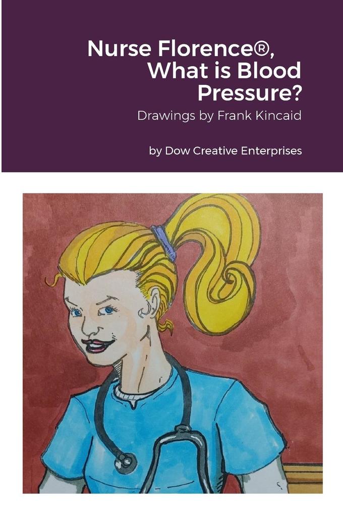 Nurse Florence® What is Blood Pressure?