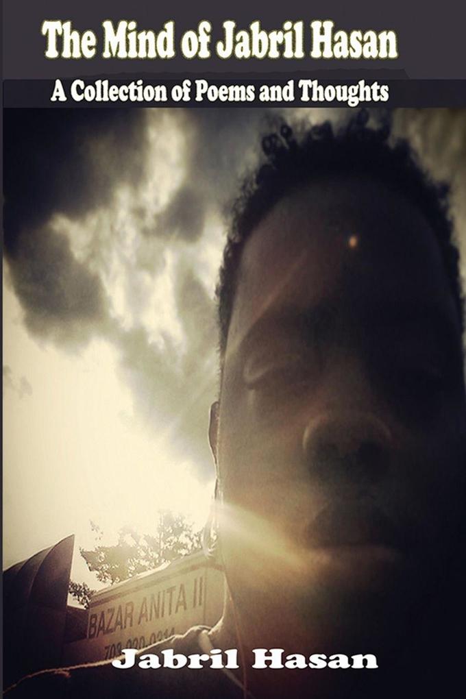 The Mind of Jabril Hasan