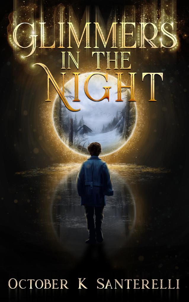 Glimmers in the Night (Book of the Witch‘s Son #1)