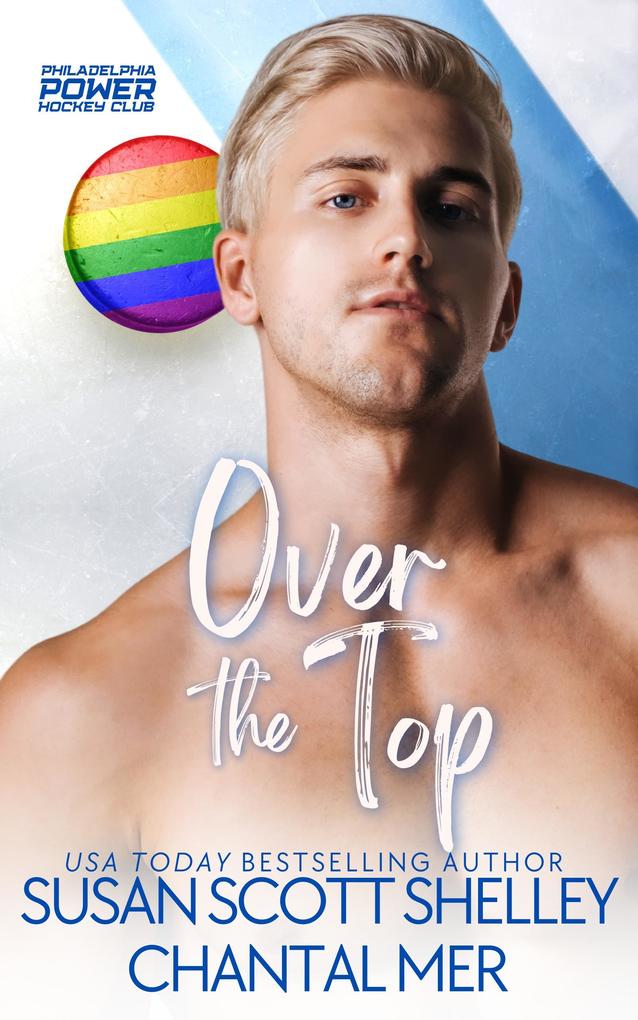 Over the Top (Philadelphia Power #2)
