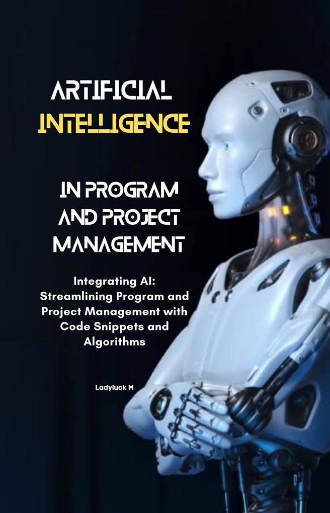 Artificial Intelligence in Program and Project Management