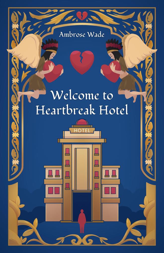 Welcome to Heartbreak Hotel