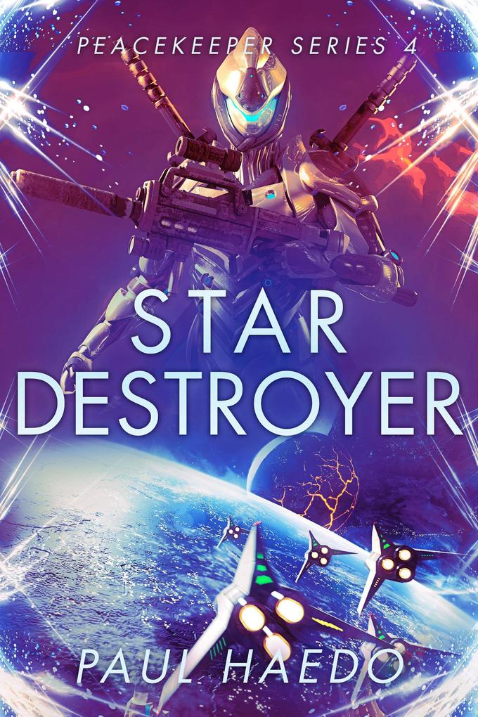 Star Destroyer (Peacekeeper Series #5)
