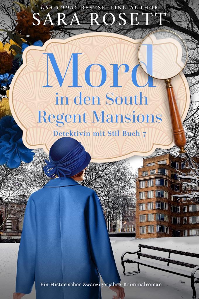 Mord in den South Regent Mansions (Detektivin mit Stil #7)