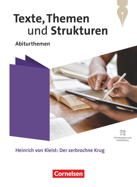 Texte Themen und Strukturen. Qualifikationsphase - Abiturthemen - Heinrich von Kleist: Der zerbrochne Krug - Schulbuch