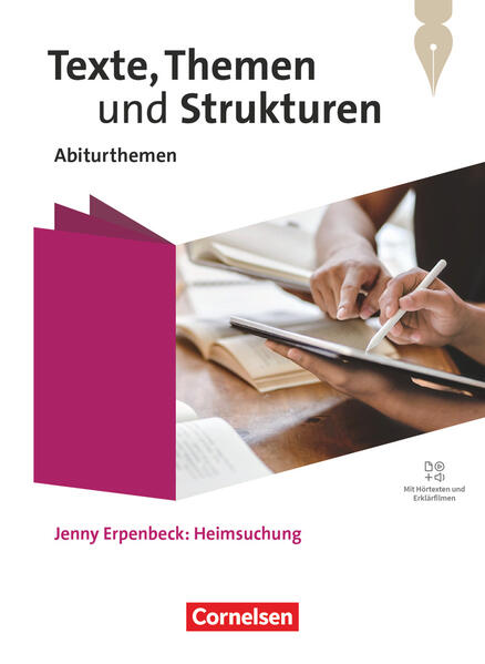 Texte Themen und Strukturen. Qualifikationsphase - Abiturthemen - Jenny Erpenbeck: Heimsuchung - Schulbuch