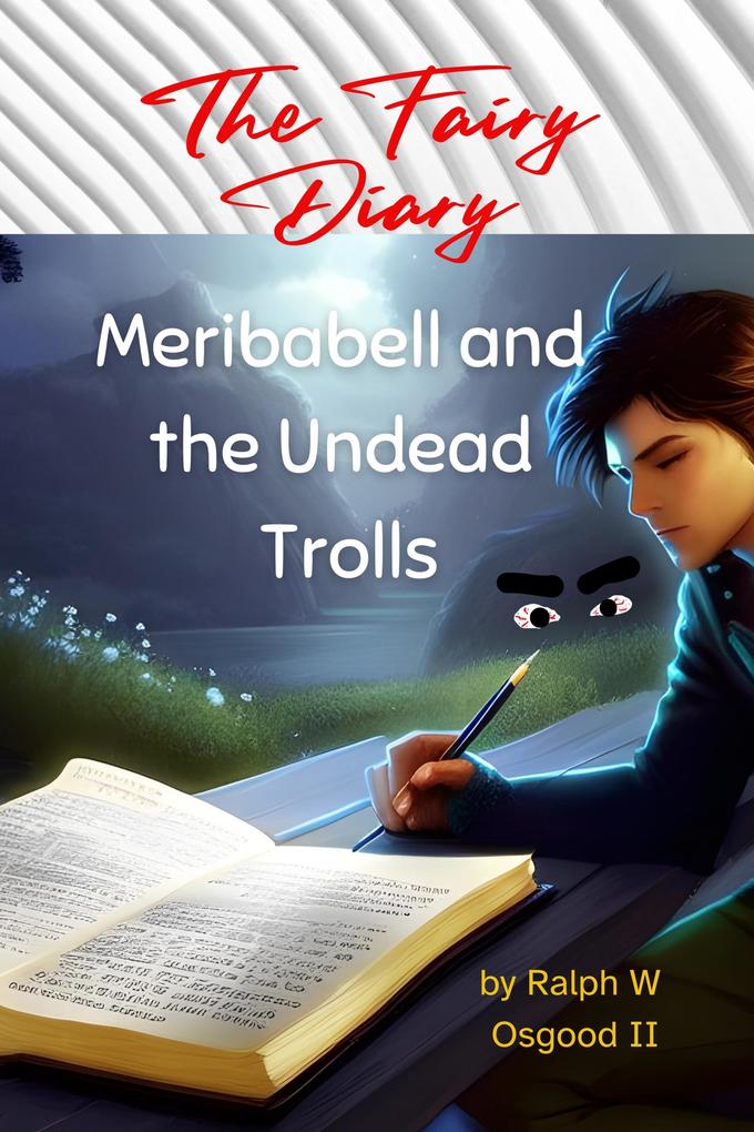 Meribabell and the Undead Trolls (The Fairy Diary)