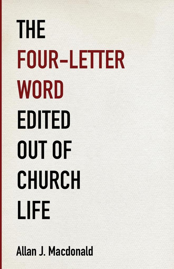 The Four-Letter Word Edited Out of Church Life