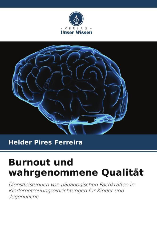 Burnout und wahrgenommene Qualität