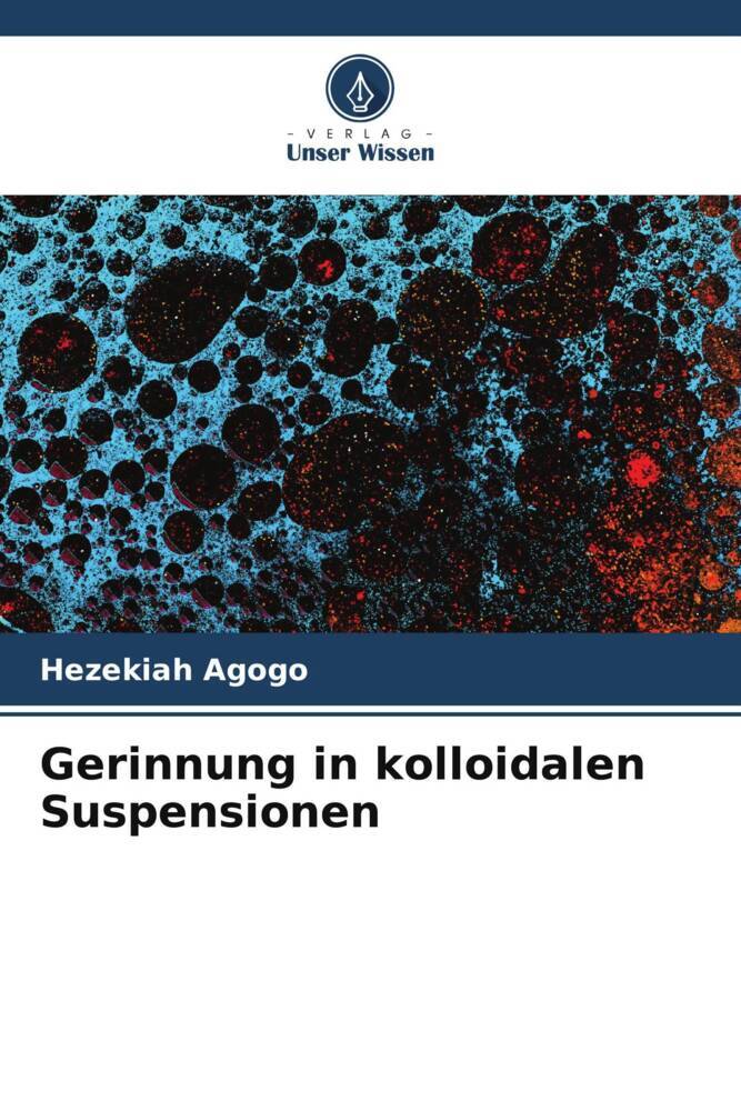 Gerinnung in kolloidalen Suspensionen