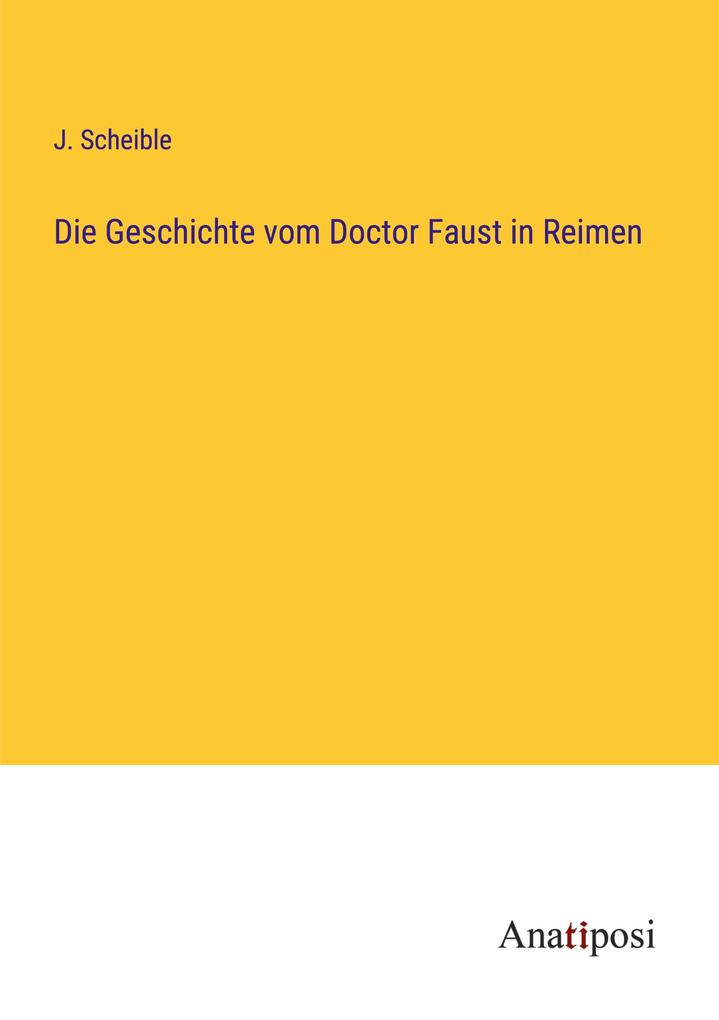 Die Geschichte vom Doctor Faust in Reimen
