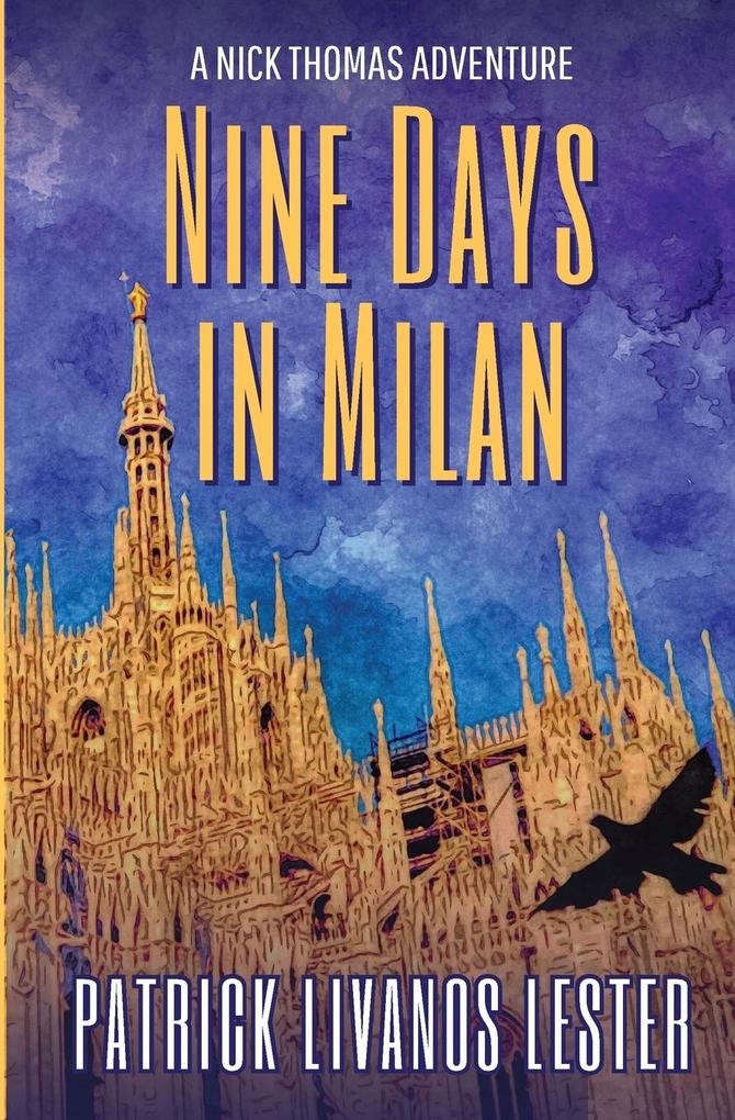 Nine Days in Milan