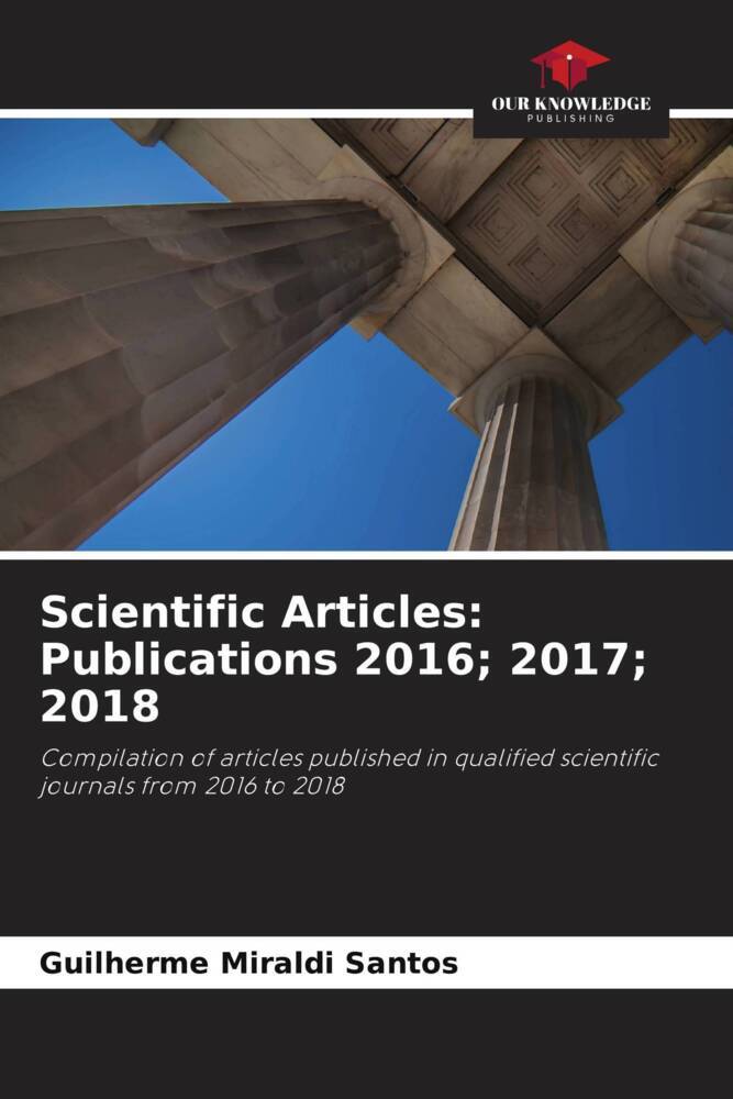 Scientific Articles: Publications 2016; 2017; 2018