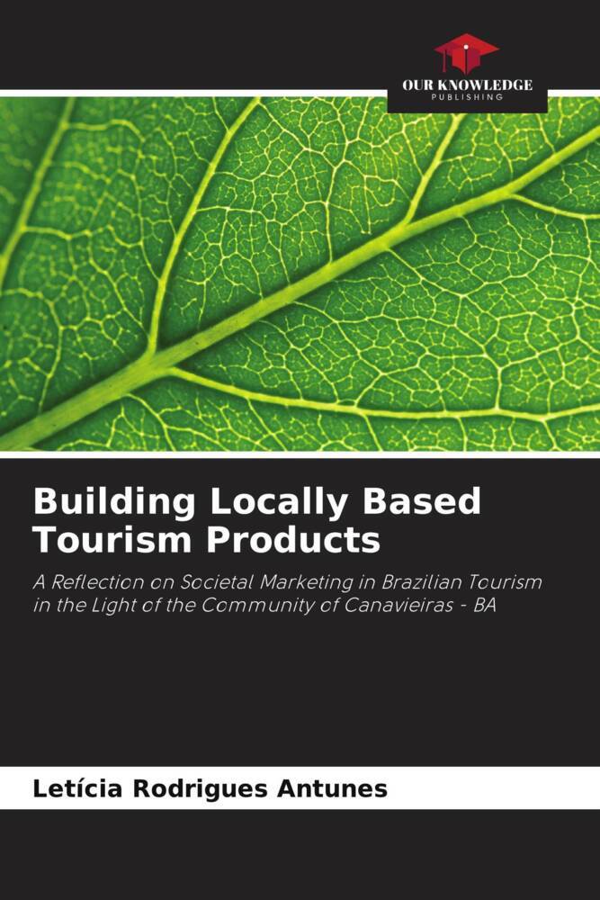 Building Locally Based Tourism Products
