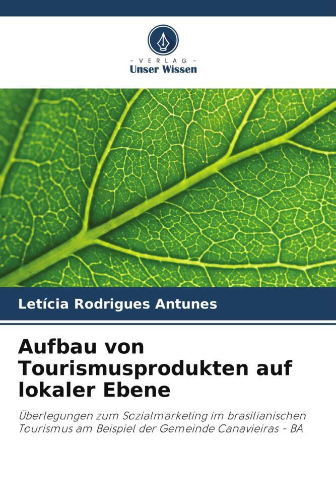 Aufbau von Tourismusprodukten auf lokaler Ebene