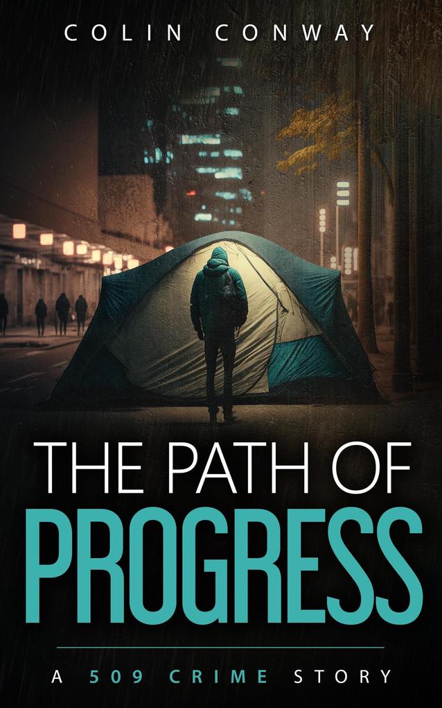 The Path of Progress (The 509 Crime Stories #13)