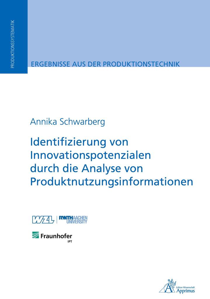 Identifizierung von Innovationspotenzialen durch die Analyse von Produktnutzungsinformationen