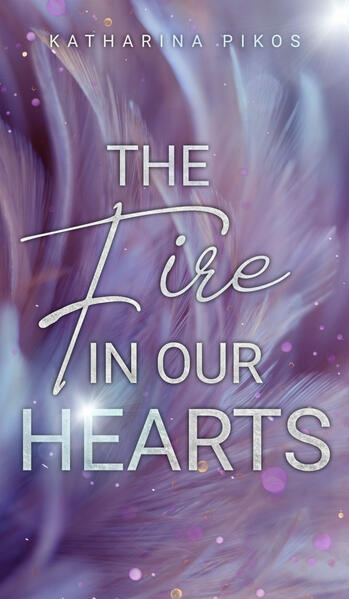 The Fire in our Hearts