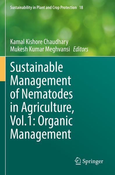 Sustainable Management of Nematodes in Agriculture Vol.1: Organic Management