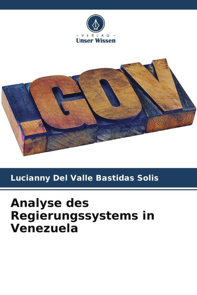 Analyse des Regierungssystems in Venezuela