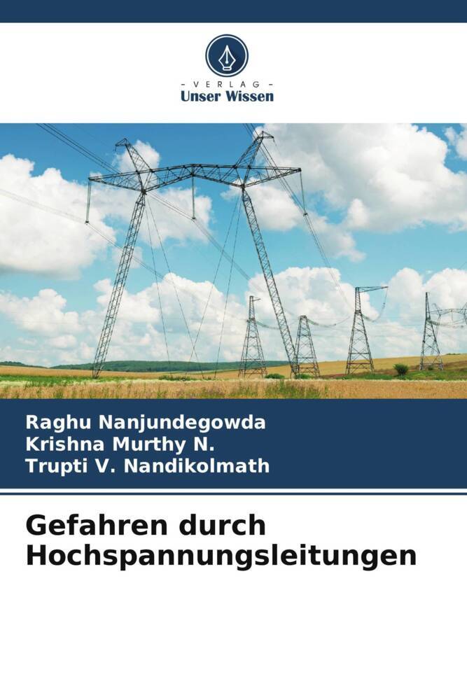 Gefahren durch Hochspannungsleitungen