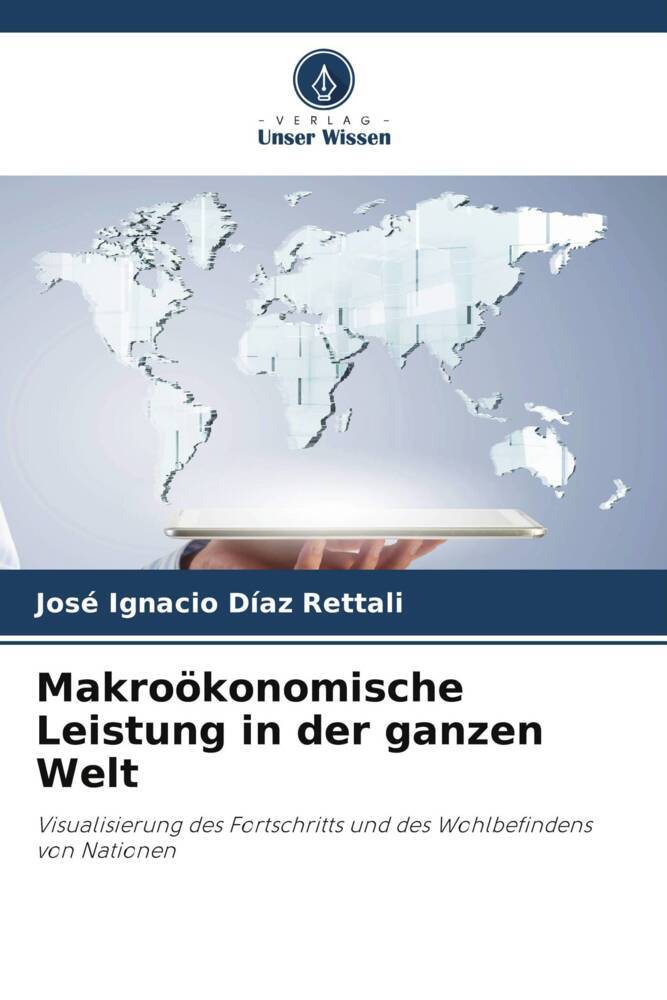 Makroökonomische Leistung in der ganzen Welt