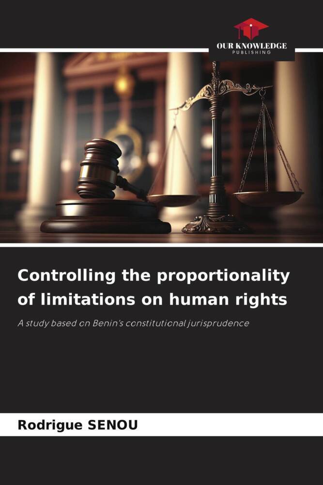 Controlling the proportionality of limitations on human rights